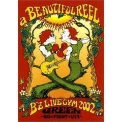 B'z : A Beautiful Reel